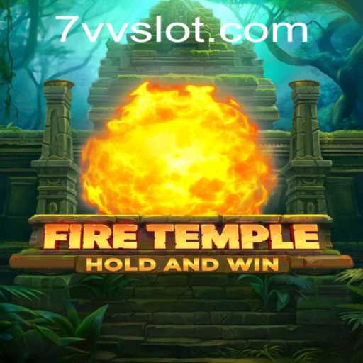 Exploring the Mystical World of FireTemple: Uncover the Secrets of 7VV