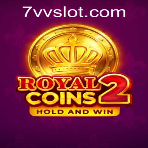 Unveiling RoyalCoins2: An In-Depth Exploration of the Game with Keyword 7VV